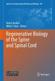 Regenerative Biology of the Spine and Spinal Cord (eBook, PDF)
