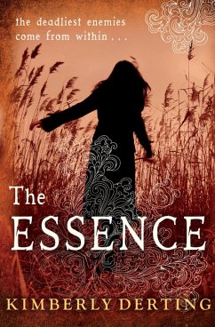 The Essence (eBook, ePUB) - Derting, Kimberly