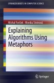 Explaining Algorithms Using Metaphors (eBook, PDF)