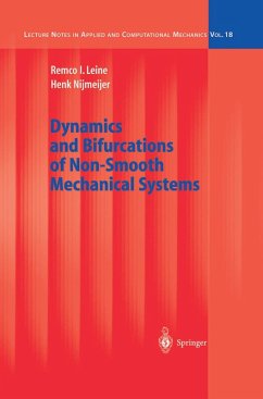 Dynamics and Bifurcations of Non-Smooth Mechanical Systems (eBook, PDF) - Leine, Remco I.; Nijmeijer, Henk