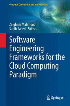 Software Engineering Frameworks for the Cloud Computing Paradigm (eBook, PDF)