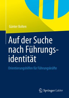 Auf der Suche nach Führungsidentität (eBook, PDF) - Bolten, Günter