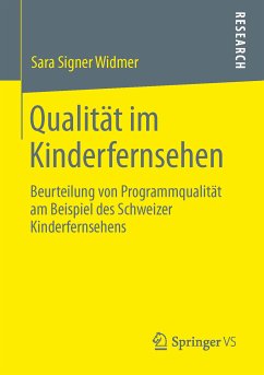 Qualität im Kinderfernsehen (eBook, PDF) - Signer Widmer, Sara