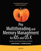 Pro Multithreading and Memory Management for iOS and OS X (eBook, PDF)