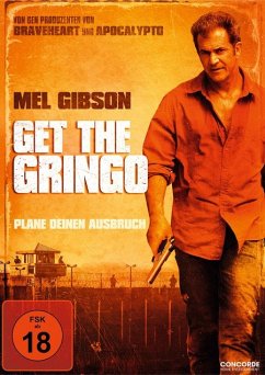 Get the Gringo - Mel Gibson