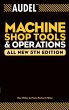 Audel Machine Shop Tools and... - Bild 1