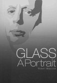 Glass: A Portrait (eBook, ePUB)