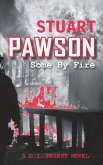 Some By Fire (eBook, ePUB)