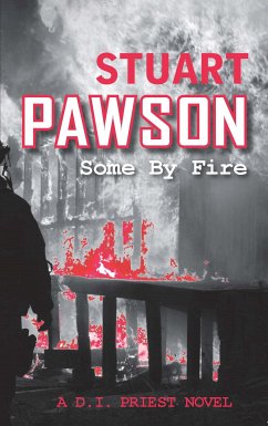 Some By Fire (eBook, ePUB) - Pawson, Stuart