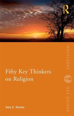 Fifty Key Thinkers on Religion (eBook, ePUB) - Kessler, Gary