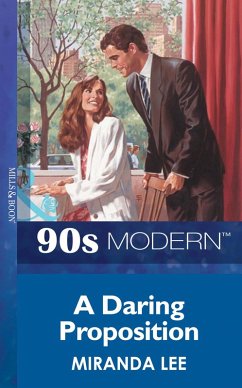 A Daring Proposition (Mills & Boon Vintage 90s Modern) (eBook, ePUB) - Lee, Miranda