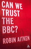 Can We Trust the BBC? (eBook, ePUB)