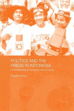 Politics and the Press in Indonesia (eBook, PDF) - Romano, Angela
