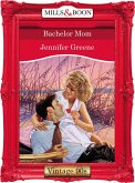 Bachelor Mom (Mills & Boon Vintage Desire) (eBook, ePUB)