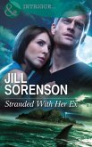 Stranded With Her Ex (eBook, ePUB) Stranded With Her Ex (eBook, ePUB)