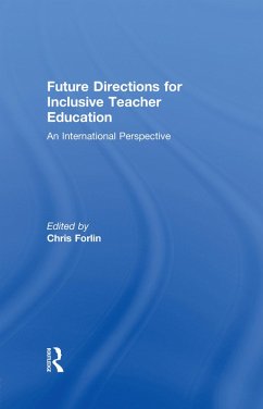Future Directions for Inclusive Teacher Education (eBook, PDF)