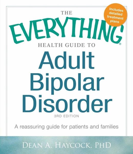 The Everything Health Guide to Adult Bipolar Disorder (eBook, ePUB)