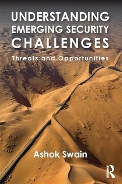 Understanding Emerging Security Challenges (eBook, ePUB) - Swain, Ashok