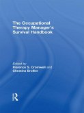 The Occupational Therapy Managers' Survival Handbook (eBook, ePUB)