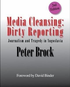 Media Cleansing: Dirty Reporting (eBook, ePUB) - Brock, Peter