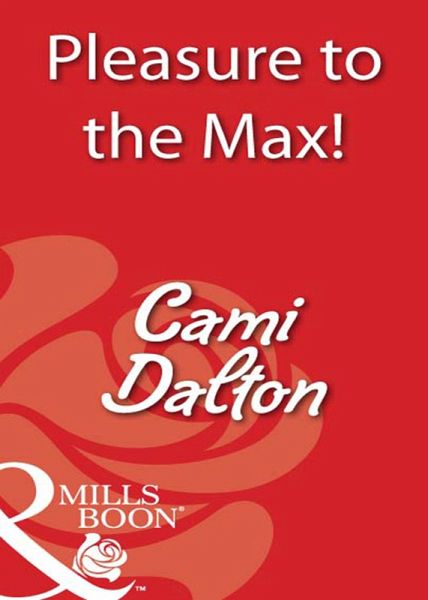 Pleasure To The Max! (eBook, ePUB) Pleasure To The Max! (eBook, ePUB)