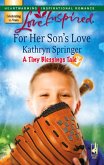For Her Son's Love (Mills & Boon Love Inspired) (A Tiny Blessings Tale, Book 2) (eBook, ePUB)