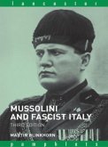 Mussolini and Fascist Italy (eBook, ePUB)