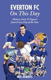 Everton FC On This Day (eBook, ePUB)