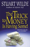 The Trick to Money is Having Some (eBook, ePUB)