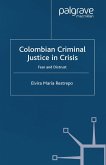 Colombian Criminal Justice in Crisis (eBook, PDF)