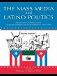 The Mass Media and Latino Politics... - Bild 1