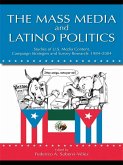 The Mass Media and Latino Politics (eBook, ePUB)