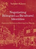 Negotiating Bilingual and Bicultural Identities (eBook, PDF)