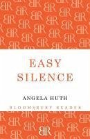 Easy Silence (eBook, ePUB) - Huth, Angela