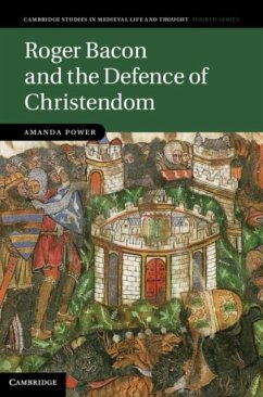 Roger Bacon and the Defence of Christendom (eBook, PDF) - Power, Amanda