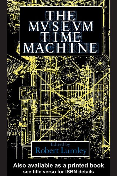 The Museum Time Machine (eBook, ePUB) The Museum Time Machine (eBook, ePUB)
