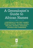 A Genealogist's Guide to African Names (eBook, ePUB)