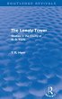 The Lonely Tower (Routledge Revivals)... - Bild 1