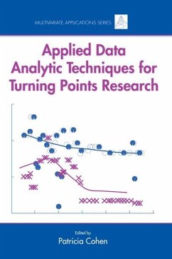 Applied Data Analytic Techniques For Turning Points Research (eBook, PDF)
