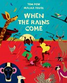 When the Rains Come (eBook, ePUB)