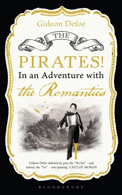 The Pirates! in an Adventure with the Romantics (eBook, ePUB) - Defoe, Gideon