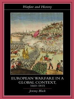 European Warfare in a Global Context, 1660-1815 (eBook, ePUB) - Black, Jeremy