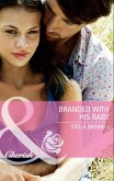 Branded with his Baby (Mills & Boon Cherish) (eBook, ePUB)