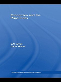 Economics and the Price Index (eBook, ePUB) - Afriat, S. N.; Milana, Carlo