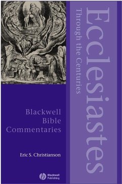Ecclesiastes Through the Centuries (eBook, ePUB) - Christianson, Eric S.