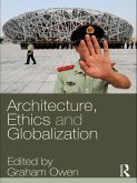 Architecture, Ethics and Globalization (eBook, ePUB)
