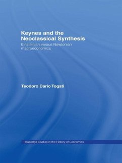 Keynes and the Neoclassical Synthesis (eBook, PDF) - Togati, Dario