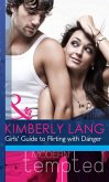 Girls' Guide To Flirting With Danger (eBook, ePUB)