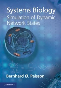 Systems Biology: Simulation of Dynamic Network States (eBook, PDF) - Palsson, Bernhard O.