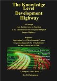 Knowledge Level Development Highway (eBook, ePUB) Knowledge Level Development Highway (eBook, ePUB)